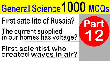 General Science series 12|| JEST, EST, ETS, PST, NTS, UPSC, SPSC,FPSC , PPSC, The cornerstone