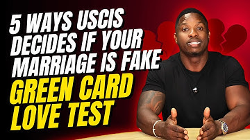 green card denied | 5 Ways USCIS Decides If Your Marriage Is FAKE