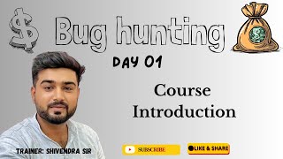 1. Bug Bounty Hunting Day 01 | Course Introduction | Web Security in Hindi