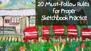 20 Sketchbook Mistakes, Top Rules for Sketchbooking, How to use a Sketchbook, Journal Process Video