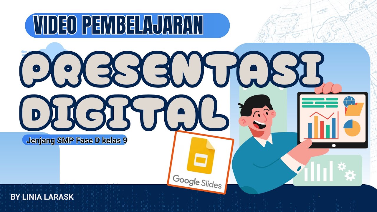 Video Pembelajaran : Presentasi Digital dengan Google Slide