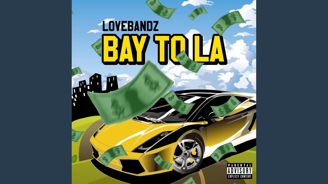 Bay to la (feat. YoungBanks)
