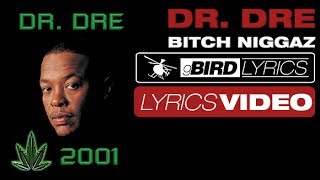 Dr. Dre - Bitch Niggaz feat. Snoop Dogg, Six2 and Hittman | gBIRD Lyrics (Magyar Dalszöveg)