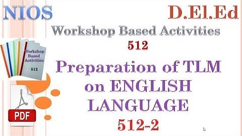 Preparation of TLM on ENGLISH LANGUAGE 512-2. ( WBA-512)