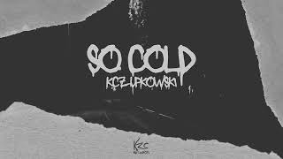 K.Czupkowski - So Cold (Sped Up) [Official Audio]