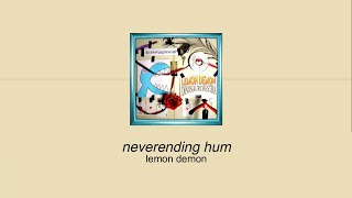 Lemon Demon - Neverending Hum (Sub. Español)