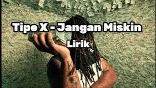 Tipe-X Ft. Goliegong - Jangan Miskin (lirik)