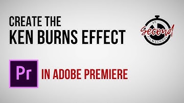 Create the Ken Burns Effect in Adobe Premiere Pro
