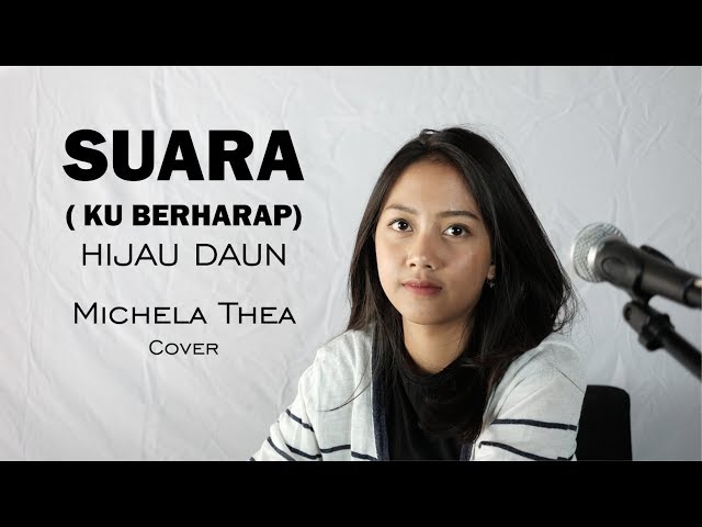 SUARA KU BERHARAP ( HIJAU DAUN ) - MICHELA THEA COVER class=