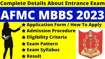AFMC MBBS 2023 Full Details: Notification, Dates, Application, Syllabus, Pattern, Eligibility