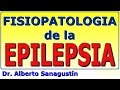 Fisiopatología de la EPILEPSIA