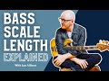 Bass Scale Length Explained w/ Ian Allison of Scott