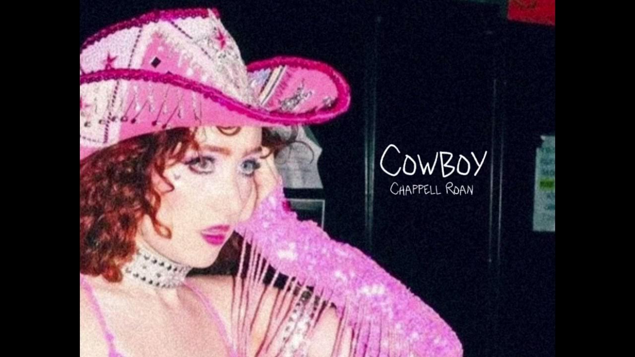 Cowboy - Chappell Roan (unreleased) Cowboy - Chappell Roan (unreleased)