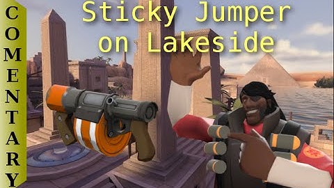 TF2 Commentary - Sticky Jumper Demo on Lakeside