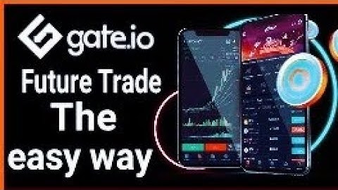 How to Gate.io Exchange Future Trade