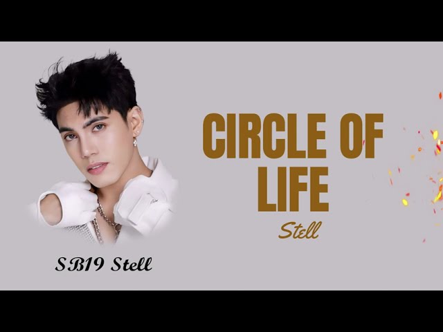 Circle Of Life Lyrics SB19 Stell Cover class=