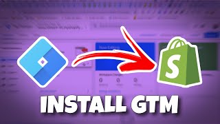 How to Install Google Tag Manager on a Shopify Website | Google Tag Manager In Shopify 2024