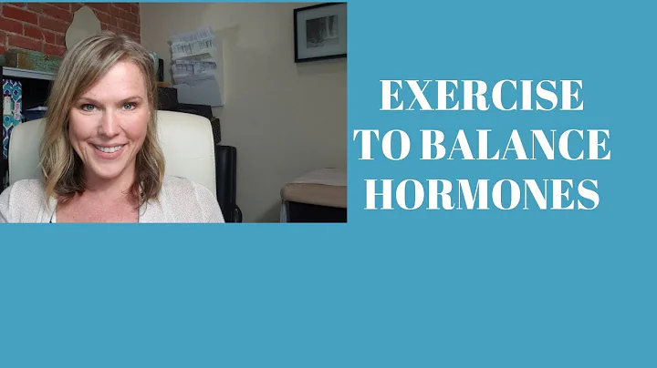 EXERCISES FOR HORMONE BALANCE (how to support your...