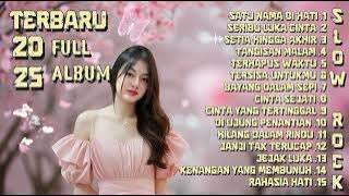 FULL ALBUM MELAYU TERBARU 2025 BIKIN NANGIS 😭 | BALLAD SLOW ROCK PATAH HATI💔–SATU NAMA DI HATI
