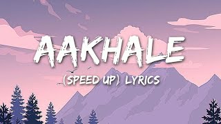 Yabesh Thapa X TWK - Aakhale (speed up) (Lyrics)