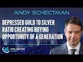 Andy Schectman: Depressed Gold to Silver Ratio Creating Buying Opportunity of a Generation