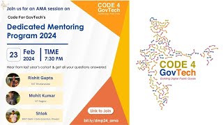 AMA Session on Code for GovTech's Dedicated Mentoring Program (DMP) 2024