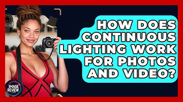 How Does Continuous Lighting Work For Photos And Video? - Image Review Studio
