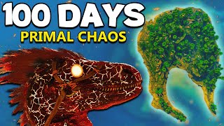 I Spent 100 Days in  Primal Chaos [Ark Survival Ascended[