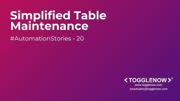 Simplified Table Maintenance
