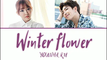Younha Winter Flower (Feat. RM of BTS) Lyrics (윤하 Winter Flower 가사) [Color Coded Lyrics/Han/Rom/Eng]