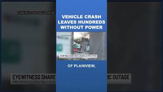 Eyewitness says car crash led to widespread power outage