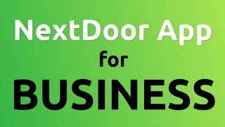 NextDoor App - How To Use it To Get More Business screenshot 3