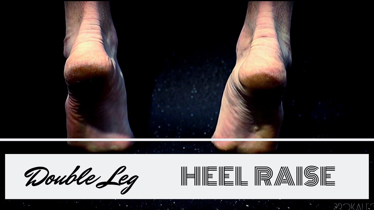 Double Leg Heel Raises - YouTube