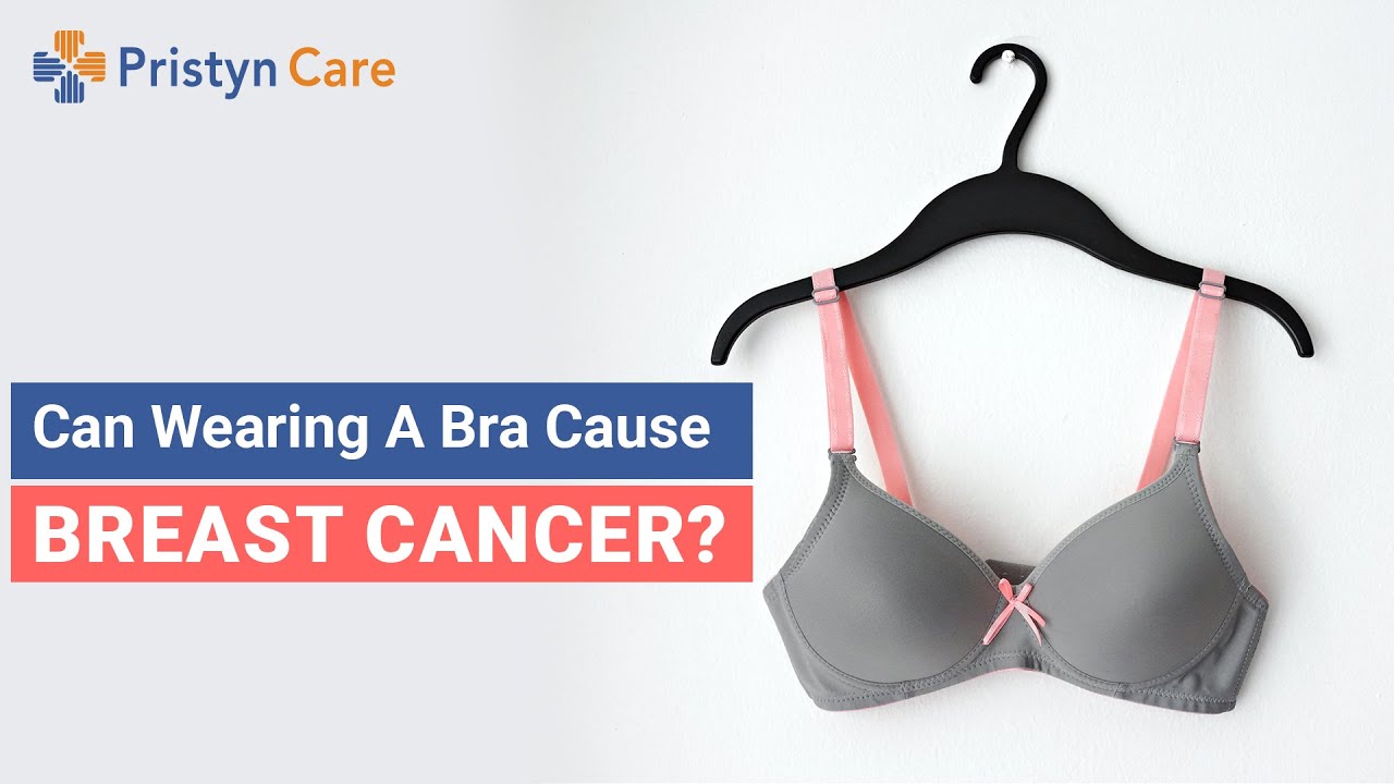Can Wearing A Bra Cause Breast Cancer
