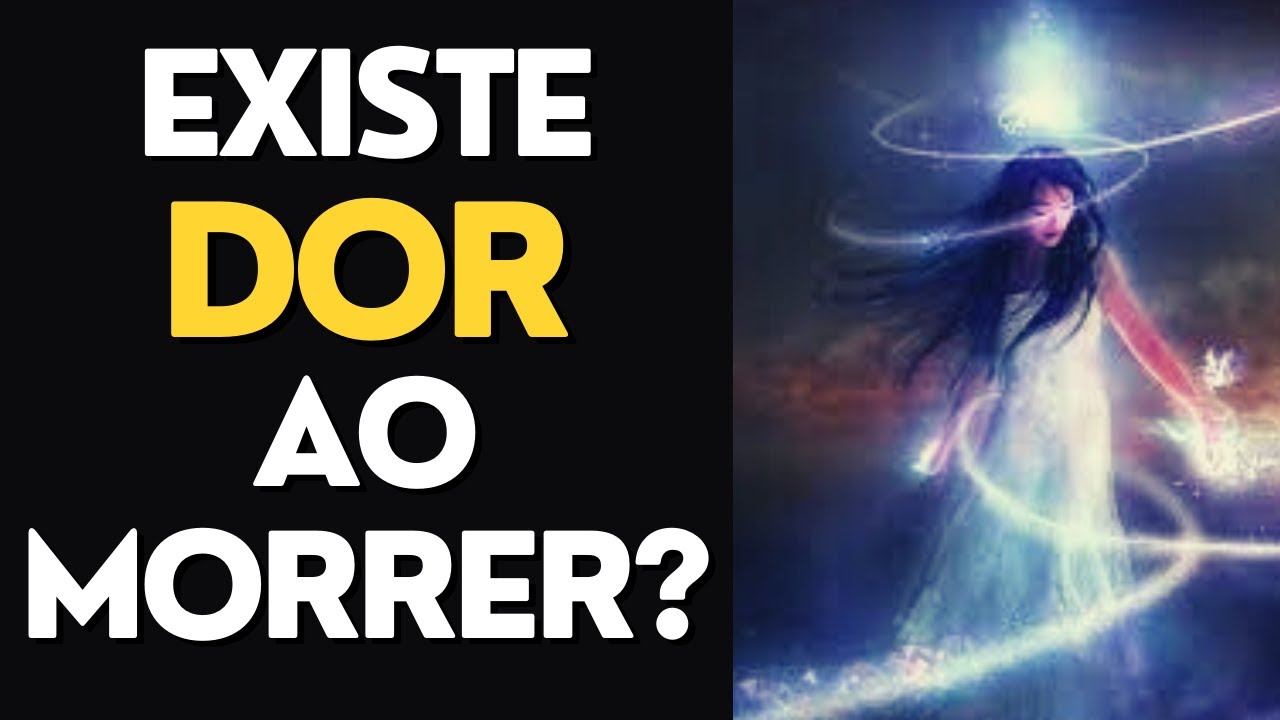QUAL A SENSAÇÃO DE MORRER? I Mensagem Espírita Para Você