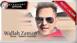 Wallah Zaman  - Ricky Likoer [ Official ]  - Durasi: 5:29. 
