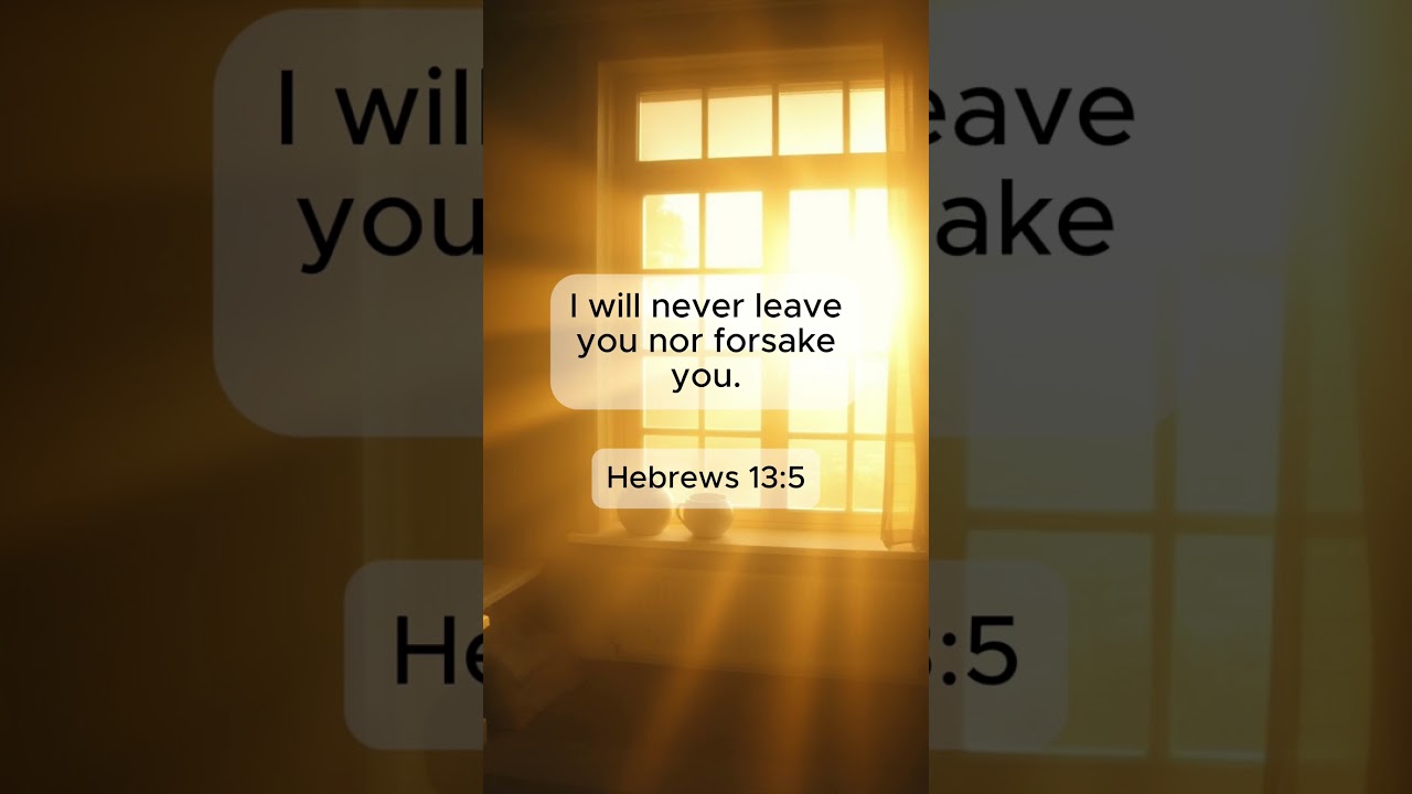 God Is Still With You Today ✨ | Hebrews 13:5 