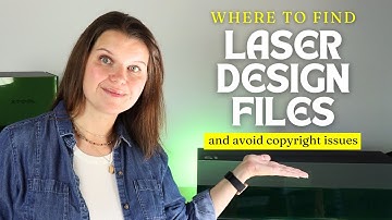 Where to Find Laser Design Files for your Business and Avoid Copyright Issues