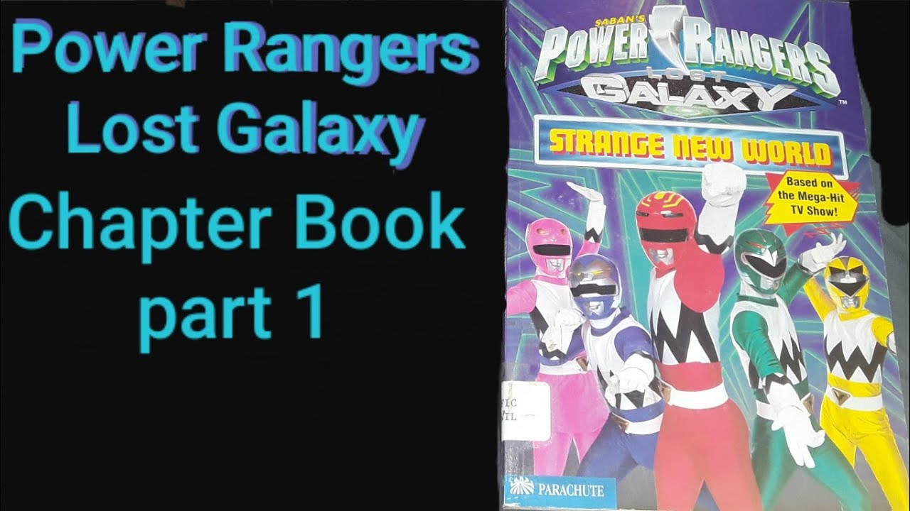 Power Rangers Lost Galaxy Chapter Book part 1 - YouTube
