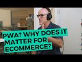 What is pwa why does it matter for ecommerce  iwd agency