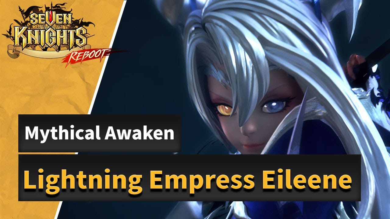 [Seven Knights] Mythical Awakened Eileene