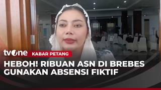 Bupati Brebes Temukan 3.000 ASN Pakai Aplikasi Absensi Fiktif | Kabar Petang