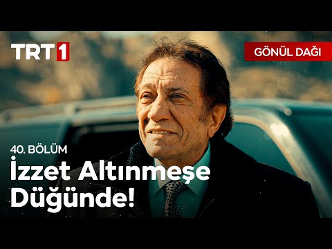 İzzet Altınmeşe - Le Hanım 🎶 - Gönül Dağı 40. Bölüm