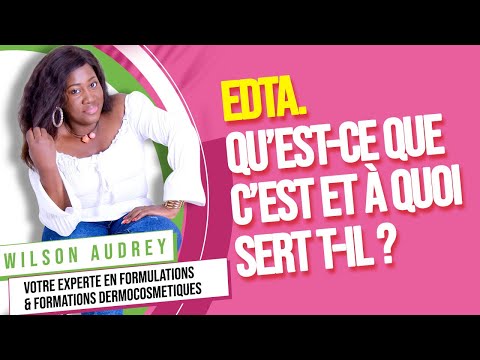 Vidéo: Qu'est-ce qu'une solution edta ?