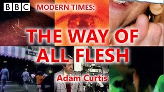 The Way of All Flesh The Way of All Flesh