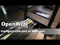 OpenWRT - Configure LAN port as WAN port