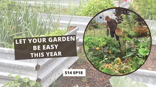 S14 S18: Let Your Garden Be Easy This Year