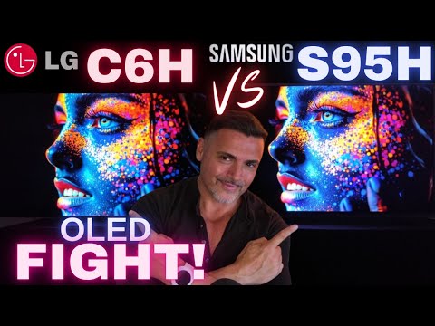 LG C6H VS SAMSUNG S95H! Tandem Oled VS The King QD-OLED