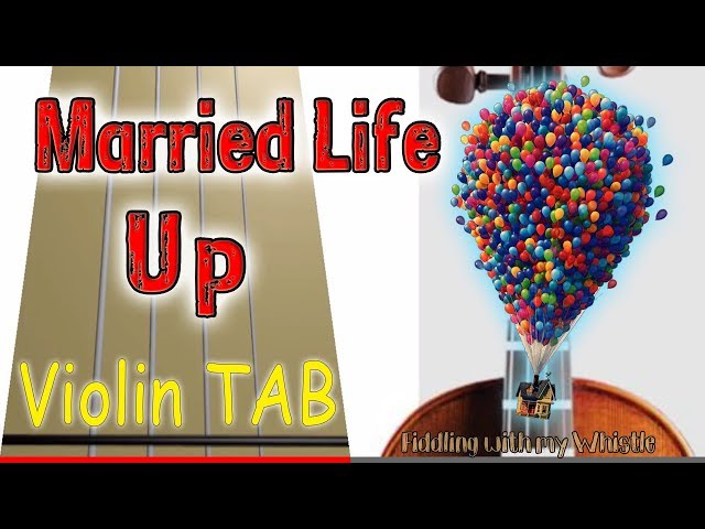 Up - Married Life - Pixar - Violin - Play Along Tab Tutorial class=