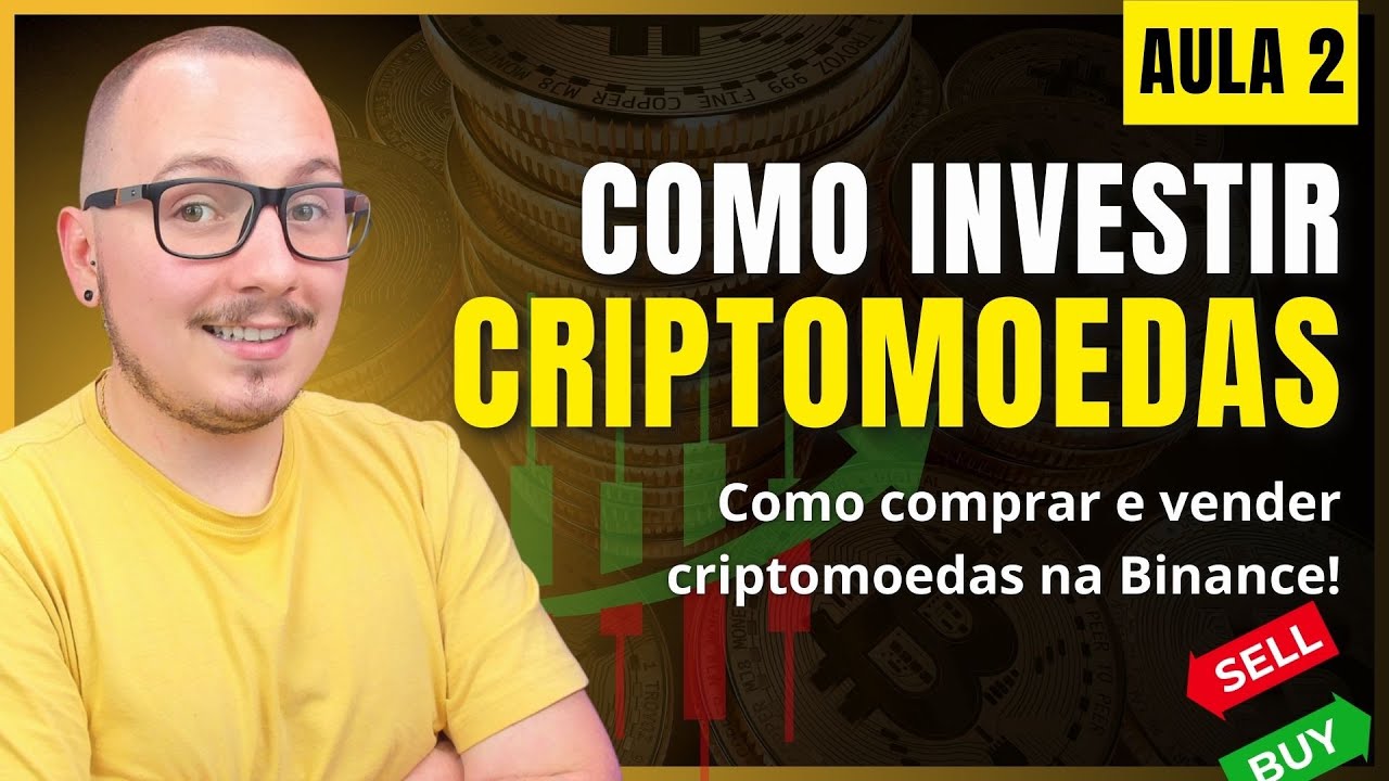 CRIPTOMOEDAS EM 2024, AULA 2 - COMPRAR E VENDER CRIPTOMOEDAS NA BINANCE!
